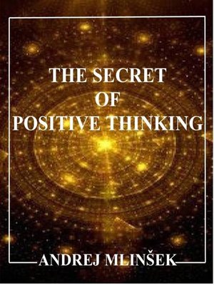 cover image of The Secret of Positive Thinking